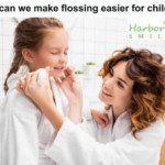 Make Flossing Easier for Children